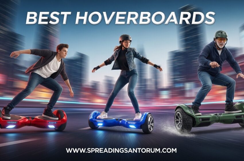  10 Best Hoverboards (June 2026) Safety and Performance