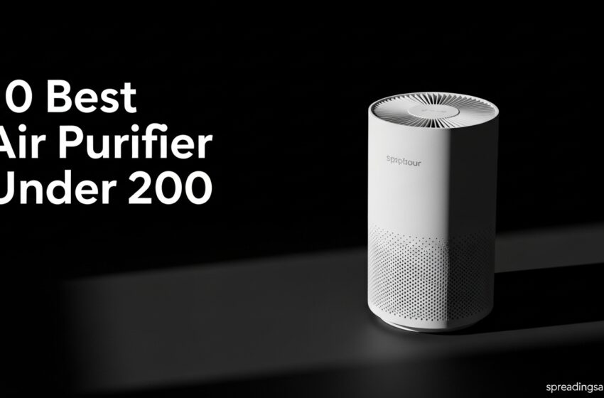  10 Best Air Purifier Under $200 That Actually Work May 2026