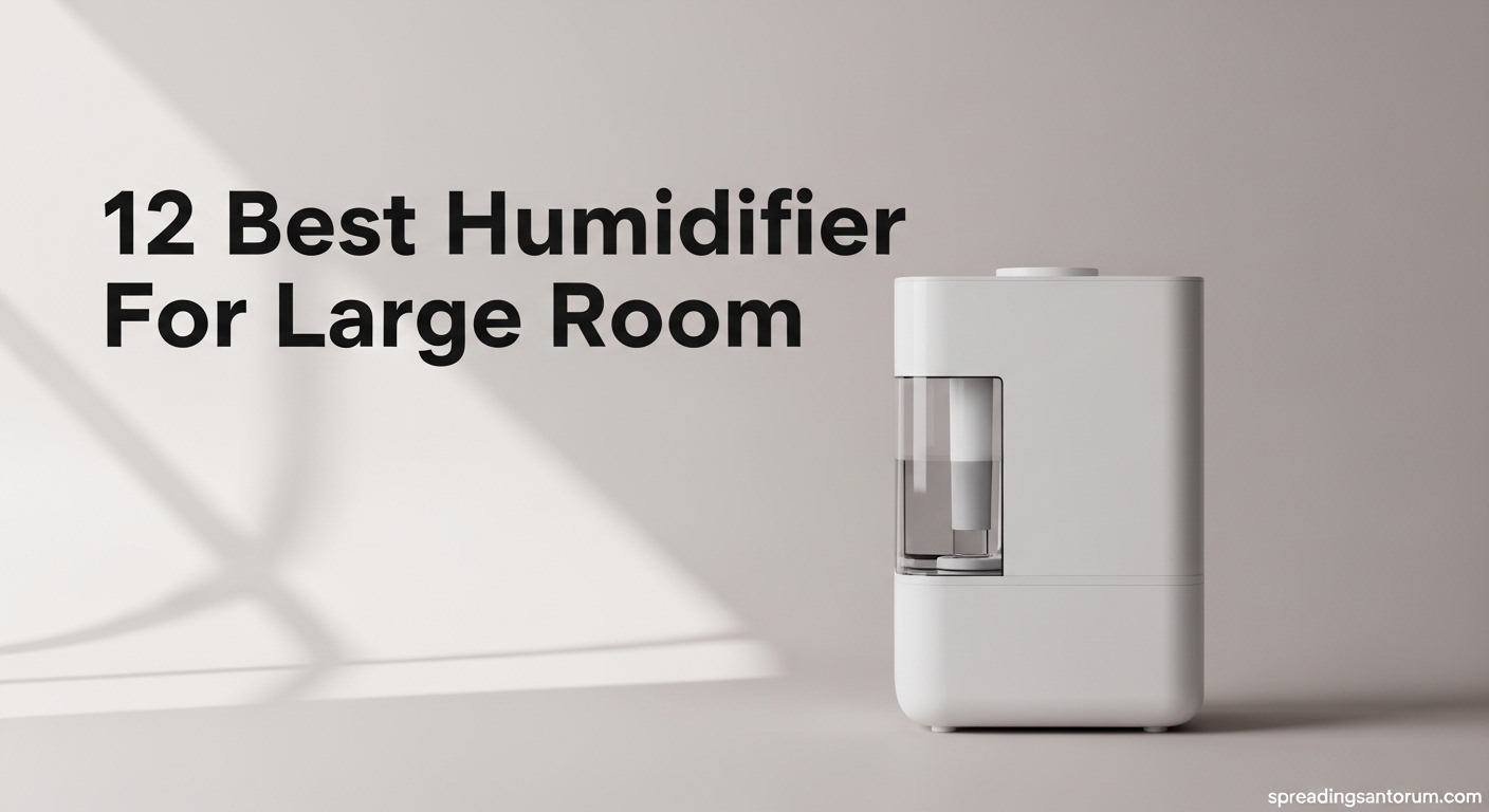 12 Best Humidifier For Large Room Reviews August 2026