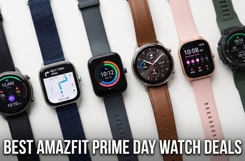  10 Best Amazfit Prime Day Deals (July 2026) – Upto 40% Off