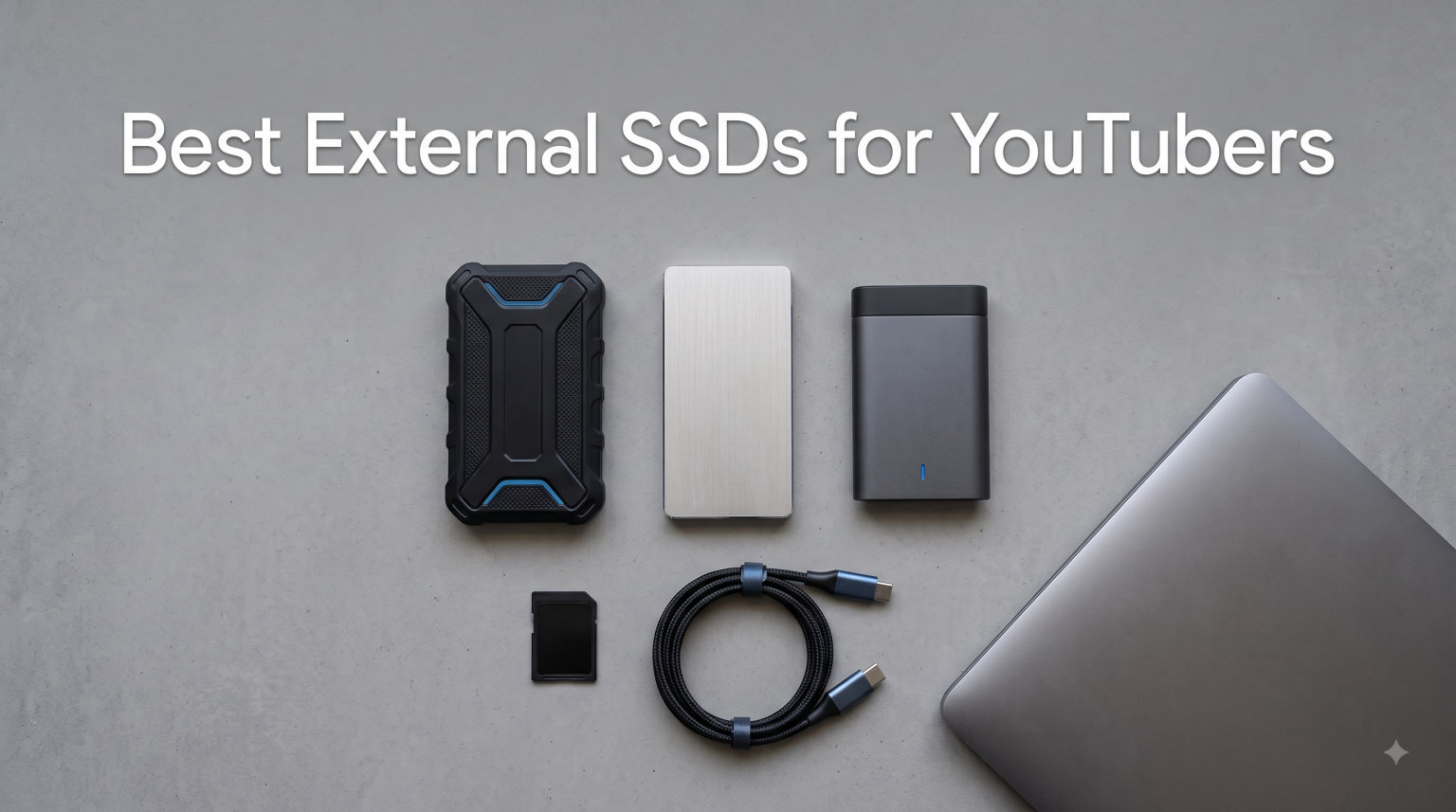 Best External SSDs for YouTubers