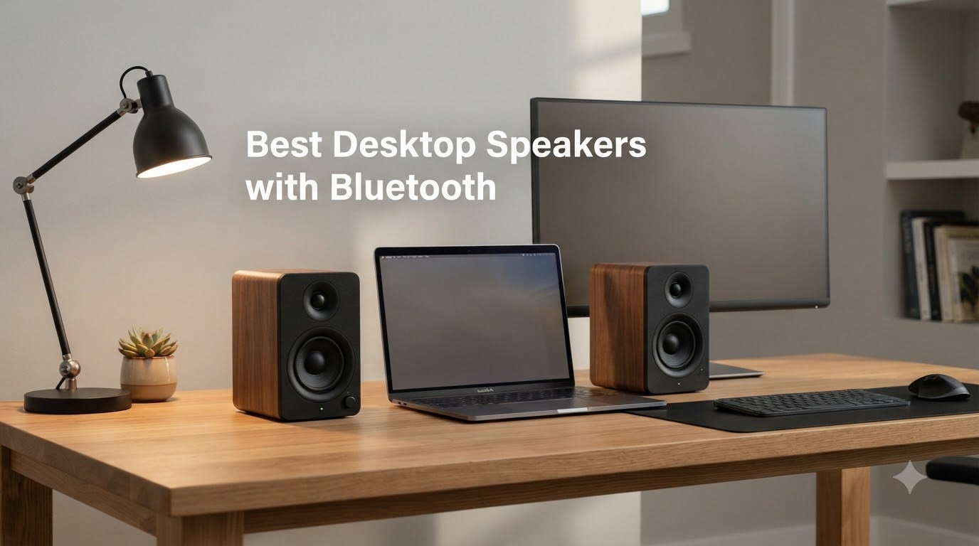 10 Best Desktop Speakers With Bluetooth (September 2026)