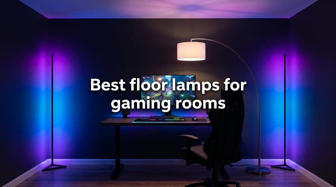 10 Best Floor Lamps for Gaming Rooms (September 2026) Tested