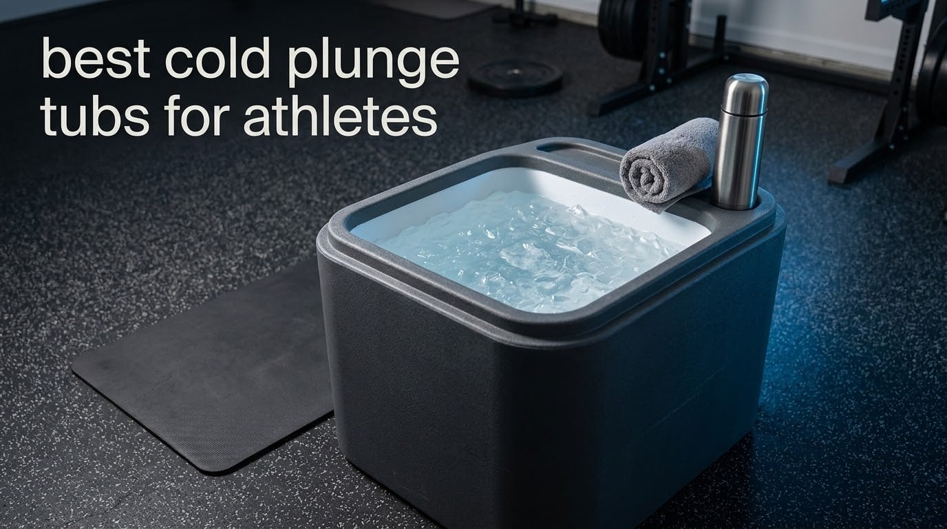 10 Best Cold Plunge Tubs for Athletes (September 2026)