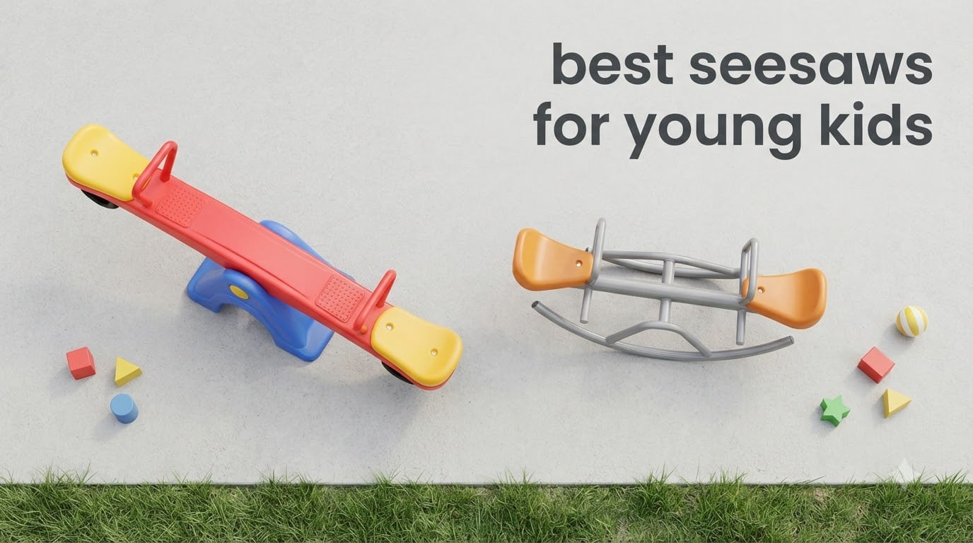 10 Best Seesaws for Young Kids (October 2026) Tested Picks